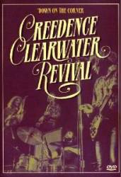 Creedence Clearwater Revival : Down on the Corner Live
